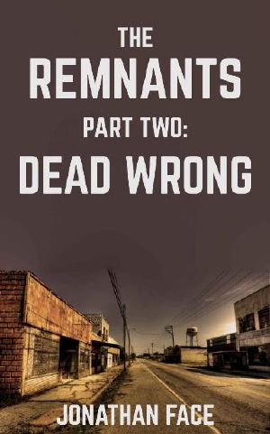[The Remnants 02] • Dead Wrong